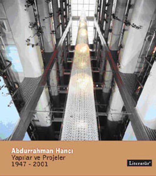 Abdurrahman Hancı Yapılar/Projeler 1945-2000