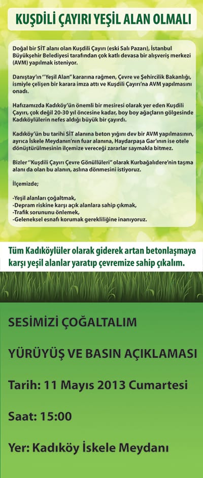 Salıpazarı (Kuşdili Çayırı) yeşil alan olmalı ! (11 Mayıs 2013)