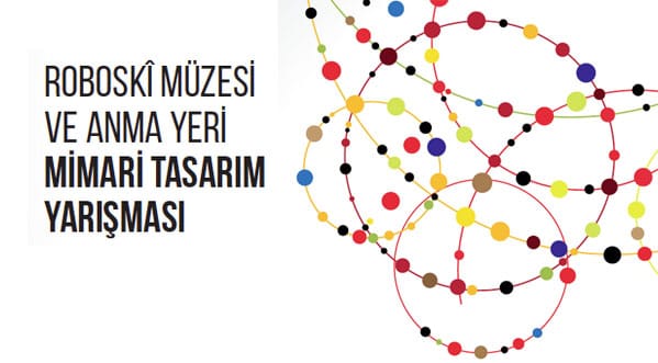 Roboski Müzesi Mimari Tasarım Yarışması Birinci Etabı Sonuçlandı…