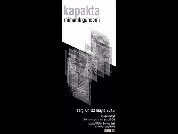 Kapakta Mimarlık Gündemi (04 – 22 Mayıs 2015)
