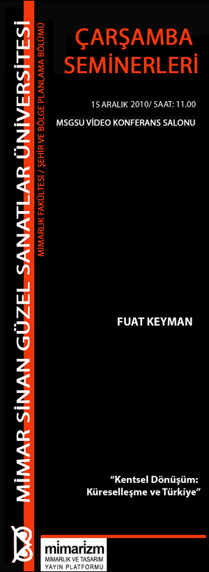 Çarşamba Seminerleri: “Kentsel Dönüşüm, Küreselleşme ve Türkiye” (15 Aralık 2010)
