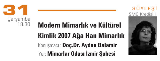 Modern Mimarlık ve Kültürel Kimlik 2007: Ağa Han Mimarlık (31 Ekim 2007)