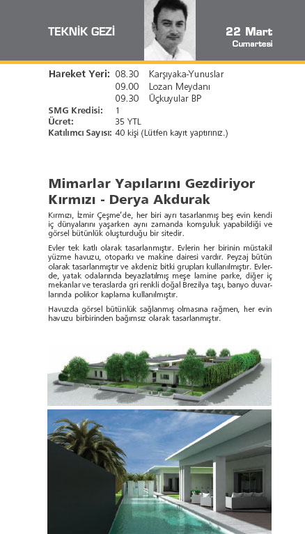 Mimarlar yapılarını gezdiriyor (22 Mart 2008)