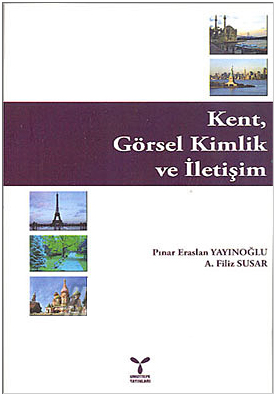 Kent, Görsel Kimlik ve İletişim