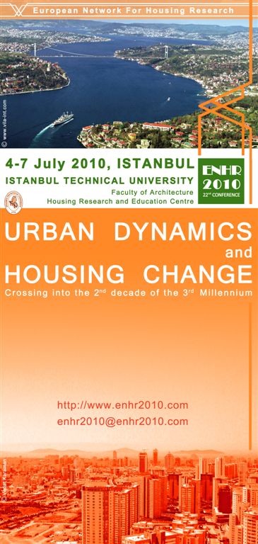 22. ENHR (European Network for Housing Research) Avrupa Konut Araştırmaları Ağı Konferansı (4–7 Temmuz 2010)