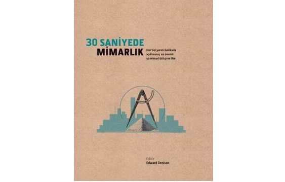30 Saniyede – Mimarlık / Edward Denison