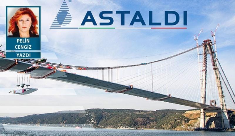 Mega projeler ve hırsın anatomisi, Astaldi’nin batışı / Pelin CENGİZ