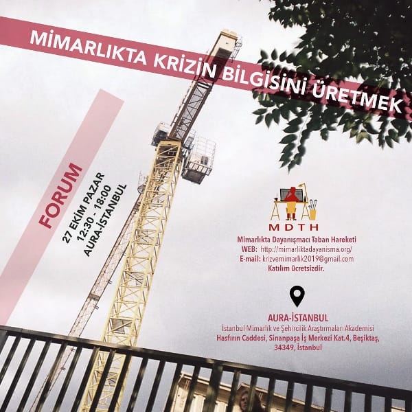 Mimarlıkta krizin bilgisini birlikte üretelim!
