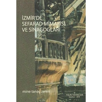 İzmir’de Sefarad Mimarisi ve Sinagogları