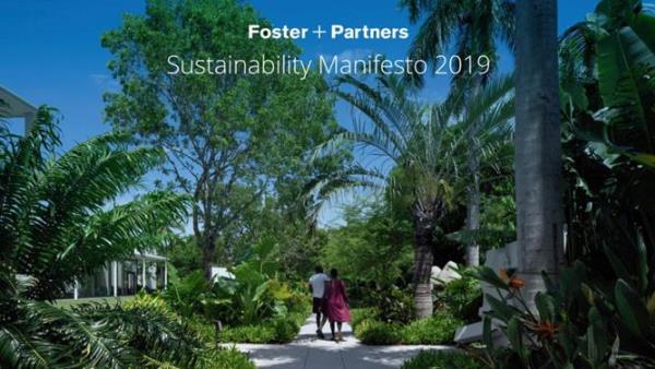 Foster + Partners sürdürülebilirlik manifestosunu başlattı