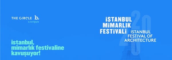 İstanbul, Mimarlık Festivaline Kavuşuyor