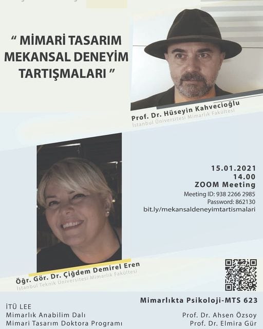 “MİMARİ TASARIM MEKANSAL DENEYİM” 15 Ocak 2020 Saat 14.00 Prof Dr. Hüseyin Kahvecioğlu