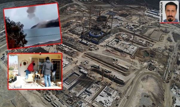 Akkuyu Nükleer Santralı inşaatındaki patlamalar büyük korku yarattı