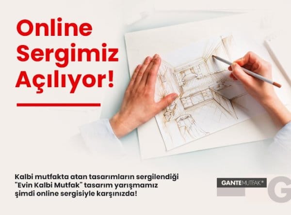 Gante Mutfak “Evin Kalbi Mutfak” Fikir Projesi Yarışması Sergisi