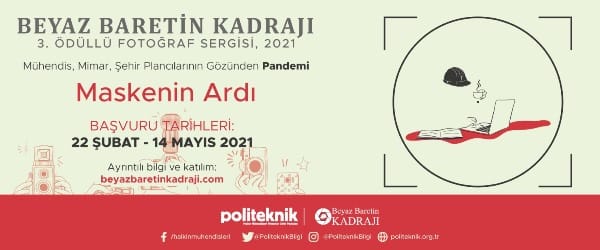 Mühendislerin, mimarların, plancıların gözünden pandemi: ‘Maskenin Ardı’ / Beyaz Baretin Kadrajı 3. Fotoğraf Sergisi