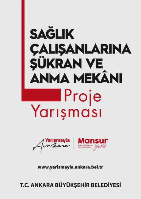 SAĞLIK ÇALIŞANLARINA ŞÜKRAN VE ANMA MEKANI PROJE YARIŞMASI