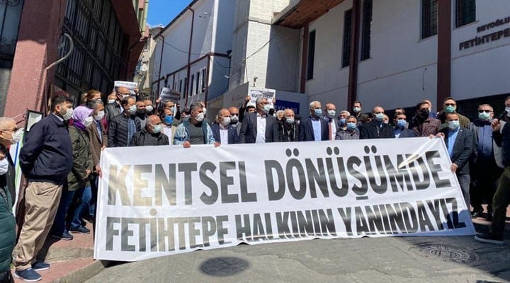 Fetihtepe’de gönül rızası değil tehditle kentsel dönüşüm