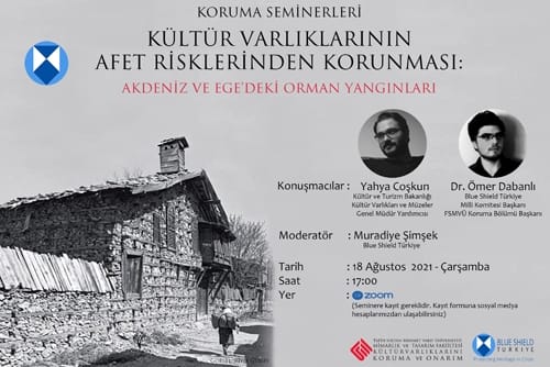 Kültür Varlıklarının Afet Risklerinden Korunması: Akdeniz ve Ege’deki Orman Yangınları