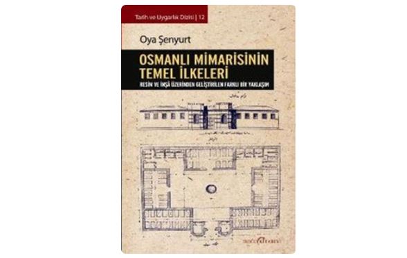 Osmanlı Mimarisinin Temel İlkeleri