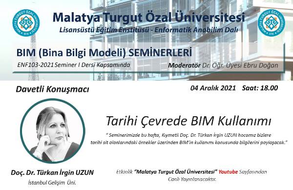 Malatya Turgut Özal Üniversitesi BIM(Bina Bilgi Modeli) SEMİRNERLERİ
