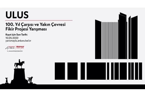 100.Yıl Çarşısı ve Yakın Çevresi Fikir Projesi Yarışması