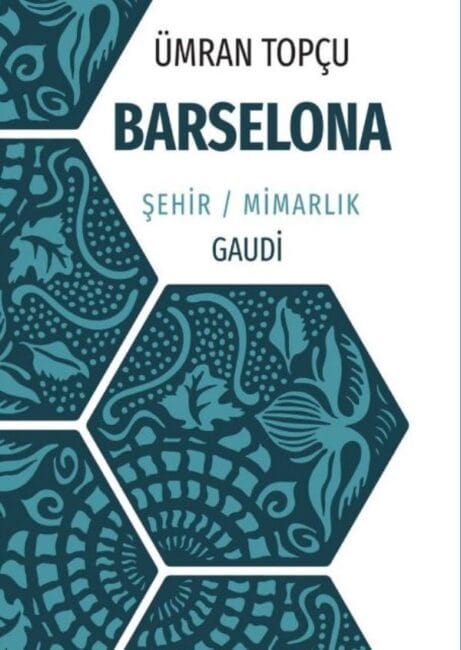 Barselona Şehir / Mimarlık / Gaudi