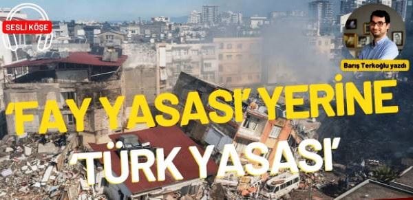 ‘Fay yasası’ yerine ‘Türk yasası’