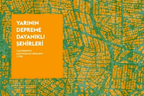 Yarının Depreme Dayanıklı Şehirleri