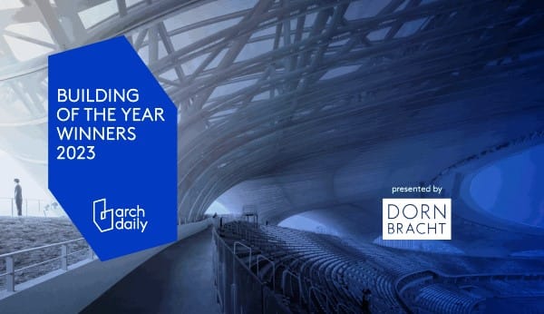 ArchDaily Yılın 15 Binası Ödülleri’nin 2023 kazananları…