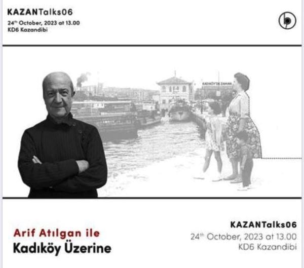 ARİF ATILGAN İLE KADIKÖY ÜZERİNE