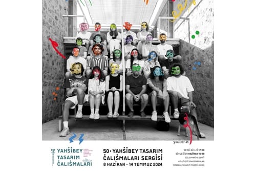 50. Yahşibey Tasarım Çalışmaları Sergisi