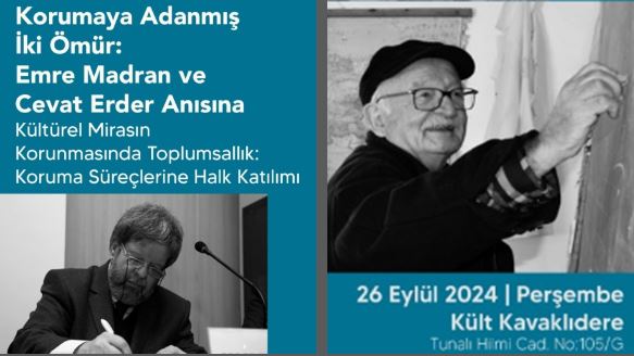 Korumaya Adanmış İki Ömür: Emre Madran ve Cevat Erder Anısına
