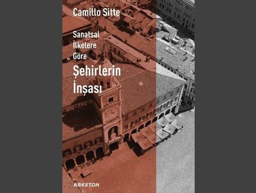 Sanatsal İlkelere Göre Şehirlerin İnşası