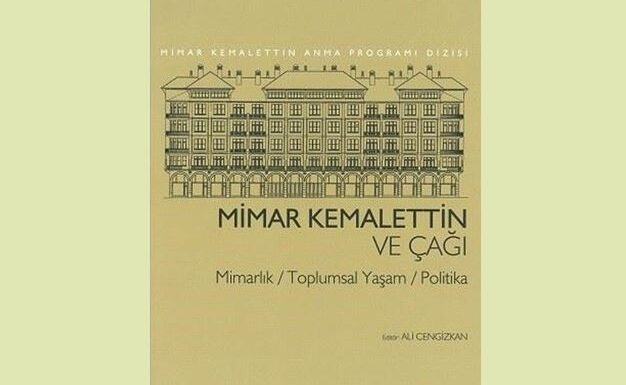 Mimar Kemalettin ve Çağı