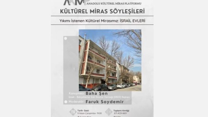 Yıkımı İstenen Mirasımız: İSRAİL EVLERİ