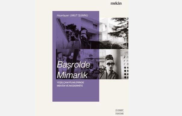 Başrolde Mimarlık