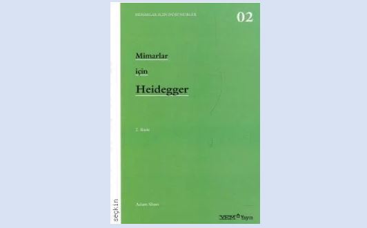 Mimarlar İçin Heidegger