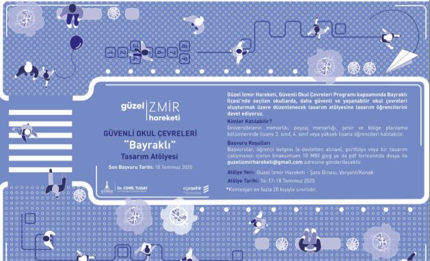 Güvenli Okul Çevreleri “Bayraklı” Tasarım Atölyesi