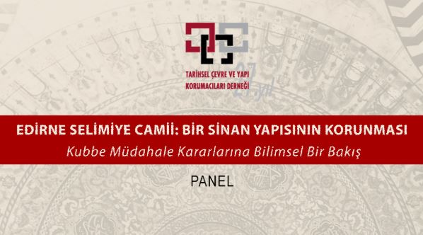 Edirne Selimiye Camii: Bir Sinan Yapısının Korunması