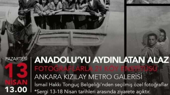 ‘Anadolu’yu Aydınlatan Alaz: Fotoğraflarla 21 Köy Enstitüsü’ sergisi açılıyor