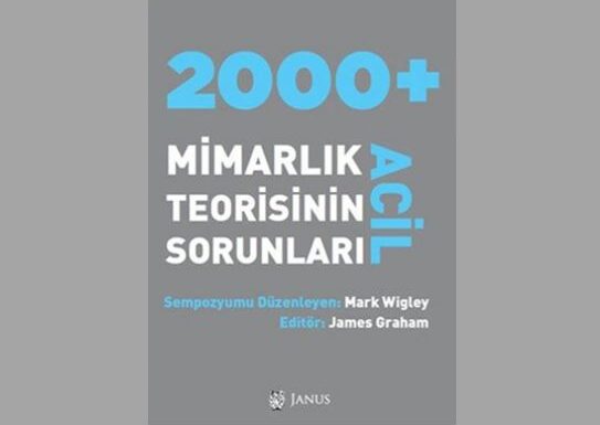 2000+ Mimarlık Teorisinin Acil Sorunları