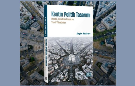 Kentin Politik Tasarımı/ Mekân