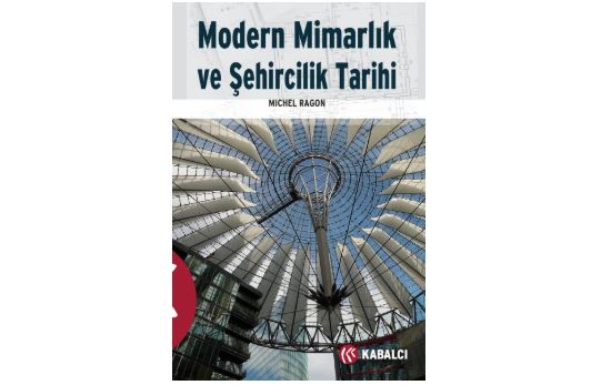 Modern Mimarlık ve Şehircilik Tarihi