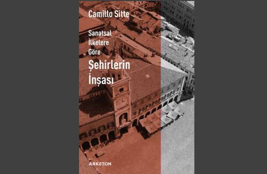 Sanatsal İlkelere Göre Şehirlerin İnşası