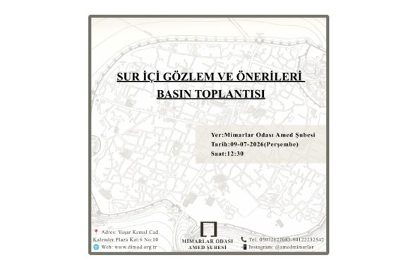 “Sur İçi Gözlem ve Önerileri” / Mimarlar Odası Amed Şubesi