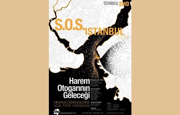 S.O.S. İstanbul Mimarlık Öğrencilerine Açık Fikir Projesi Yarışması