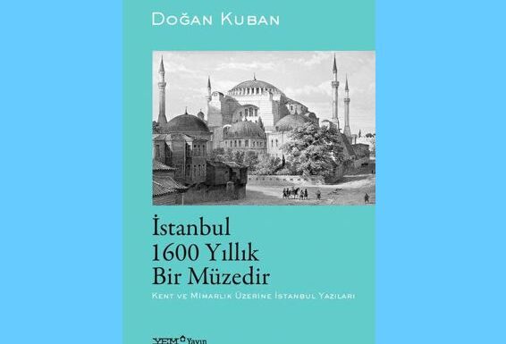 İstanbul 1600 Yıllık Bir Müzedir