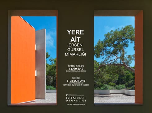 “Yere Ait: Ersen Gürsel Mimarlığı” Sergisi
