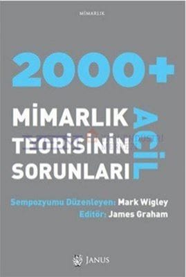 2000+Mimarlık Teorisinin Acil Sorunları