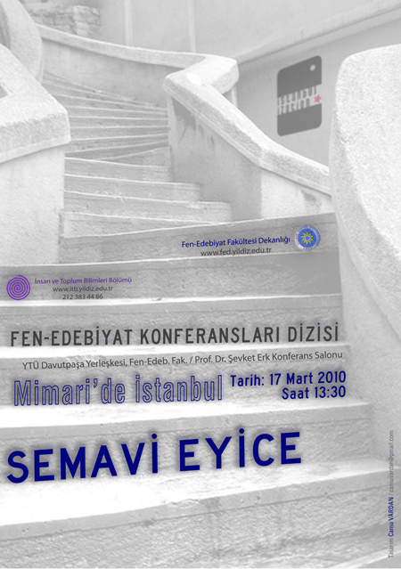 Semavi Eyice “Mimari’de İstanbul” Konferansı (17 Mart 2010)